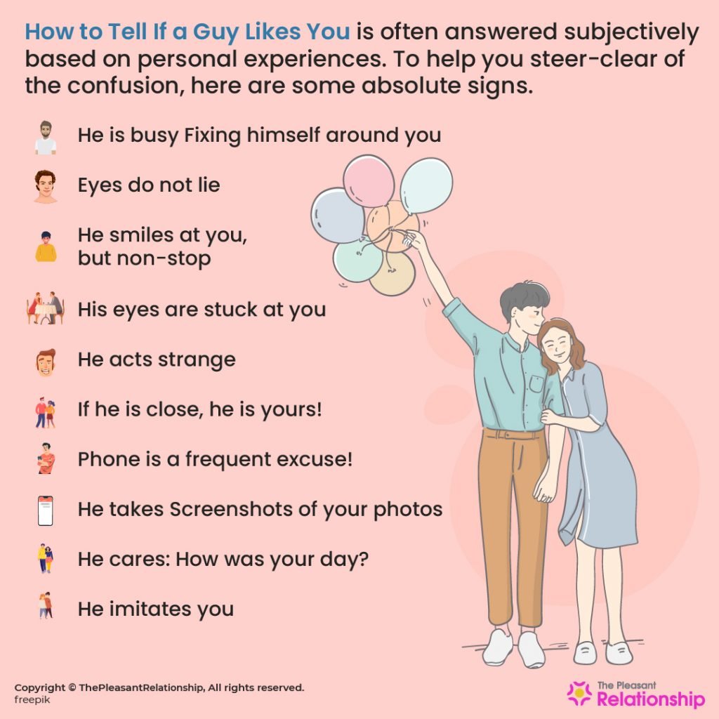 How to Tell if a Guy Likes You [60+ Signs & 10 Signs He Doesn’t Like You]