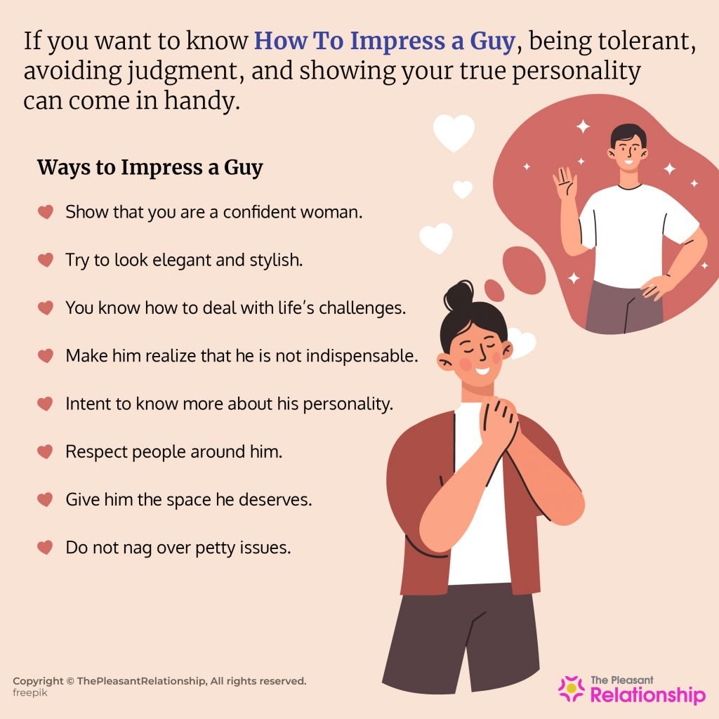 How to Impress a Guy – A Comprehensive Guide for Women