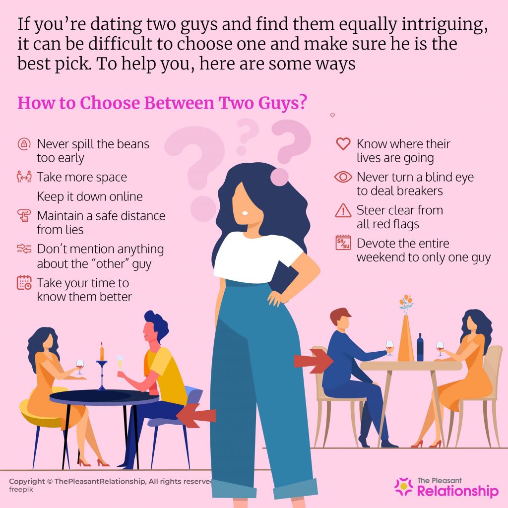 Choosing Between Two Guys - Here Are Some Tips